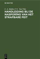 C. A. Muller, F. N. Van Vliet, F. N. van Vliet - Handleiding bij de nasporíng van het strafbare feit