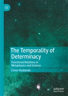 Conor Husbands - The Temporality of Determinacy