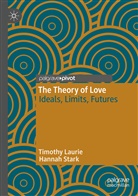 Timothy Laurie, Hannah Stark - The Theory of Love