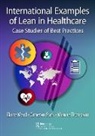 Elaine Stark Mead, Elaine Mead, Cameron Stark, Stark Cameron, Maimie Thompson - International Examples of Lean in Healthcare