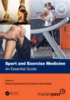 David Vishnubala Eastwood, David Eastwood, Eastwood David, Dane Vishnubala - Sport and Exercise Medicine