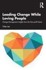 Yulee Lee - Leading Change While Loving People