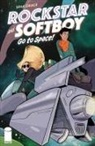Sina Grace, Justin Jordan, Tim Seeley, Sina Grace - Rockstar & Softboy Go To Space