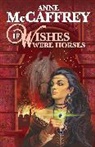 Anne McCaffrey, Naduki Koujima, Anne McCaffrey - If Wishes Were Horses
