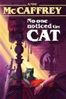 Anne McCaffrey, Yukine Honami, Anne McCaffrey, Mako Takahashi - No One Noticed the Cat