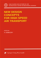 H Sobieczky, H. Sobieczky - New Design Concepts for High Speed Air Transport