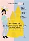 Louve-m, Mam'rou Louve - Il etait une fois...