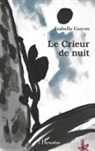 Isabelle Guyon - Le Crieur de nuit