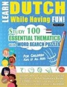 Linguas Classics - LEARN DUTCH WHILE HAVING FUN! - FOR CHILDREN