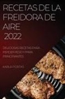 Karla Portas - RECETAS DE LA FREIDORA DE AIRE 2022