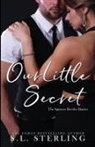 S L Sterling, S. L. Sterling - Our Little Secret