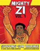 Uzziah James, Parris McChristian - Mighty ZI Vol. 1 Stopping Gun Violence