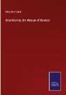 Mary Ann Evans - Silas Marner, the Weaver of Raveloe