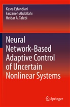 Farzaneh Abdollahi, Kasra Esfandiari, Heid Talebi, Heidar A. Talebi - Neural Network-Based Adaptive Control of Uncertain Nonlinear Systems