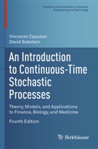 David Bakstein, Vincenzo Capasso - An Introduction to Continuous-Time Stochastic Processes