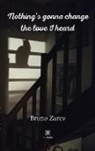 Bruno ZAREV, Zarev-b - Nothing s gonna change the love i