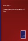 Andrew Anderson - Ten Lectures Introductory to the Study of Fever