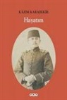 Kazim Karabekir - Hayatim