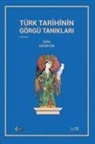 Hasan Isik - Türk Tarihinin Görgü Taniklari