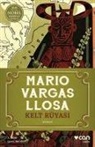Mario Vargas Llosa - Kelt Rüyasi