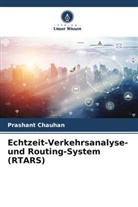 Prashant Chauhan - Echtzeit-Verkehrsanalyse- und Routing-System (RTARS)