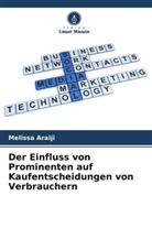 Melissa Araiji - Der Einfluss von Prominenten auf Kaufentscheidungen von Verbrauchern
