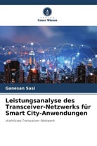 Ganesan Sasi - Leistungsanalyse des Transceiver-Netzwerks für Smart City-Anwendungen