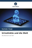 Surinder Singh - Urinstinkte und die Welt