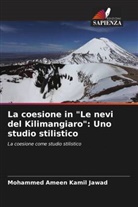 Mohammed Ameen Kamil Jawad - La coesione in "Le nevi del Kilimangiaro": Uno studio stilistico