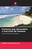 Debbie Samantha Bovell - Factores que dissuadem a inscrição de homens