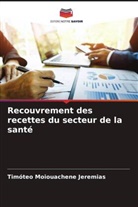 Timóteo Moiouachene Jeremias - Recouvrement des recettes du secteur de la santé