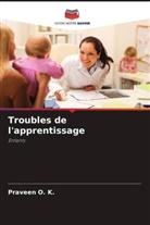 Praveen O. K. - Troubles de l'apprentissage