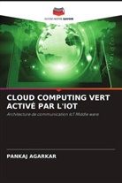 Pankaj Agarkar - CLOUD COMPUTING VERT ACTIVÉ PAR L'IOT