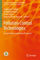Avinash Kumar Agarwal, Tarun Gupta, Tarun Gupta et al, Karthik Rathinam, Swatantra P. Singh - Pollution Control Technologies