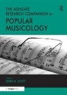 Professor Derek B. Scott, Derek B. Scott - Ashgate Research Companion to Popular Musicology