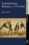 Eric J. Evans - Parliamentary Reform in Britain, c. 1770-1918