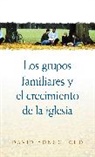 David Yonggi Cho - Los Grupos Familiares y el Crecimiento de la Iglesia