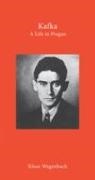 Klaus Wagenbach - Kafka: A Life In Prague