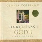 Gloria Copeland - Secret Place of God's Protection: Includes CD with Teaching on Protection and 6 Praise Songs