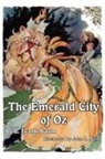 L. Frank Baum - The Emerald City of Oz