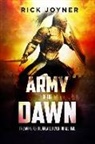 Rick Joyner - Army of the Dawn: Preparing for the Greatest Event of All Time