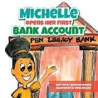 Charron Monaye - Michelle Opens Her First Bank Account