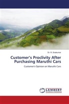 Dr. R. Sivakumar, R. Sivakumar - Customer's Proclivity After Purchasing Maruthi Cars