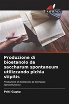 Priti gupta - Produzione di bioetanolo da saccharum spontaneum utilizzando pichia stipitis