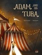 Ziga X Gombac, Ziga X. Gombac, Maja Kastelic, Maja Kastelic - Adam and His Tuba