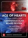 Kedar D Sankholkar, Kedar D. Sankholkar - Ace of Hearts: Flash Cards for Cardiovascular Board Review