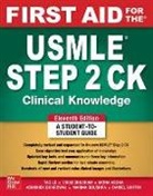 Mona Ascha, Abhishek Bhardwaj, Vikas Bhushan, Bhushan Vikas, Marina Boushra, Daniel Griffin... - First Aid for the USMLE Step 2 CK, Eleventh Edition