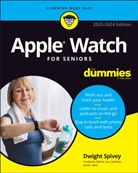 Spivey, Dwight Spivey - Apple Watch for Seniors for Dummies