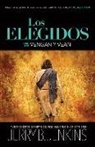 Jerry B Jenkins, Jerry B. Jenkins - Los Elegidos - Vengan Y Vean