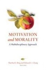 Martha K. Chang Berg, Martha K Berg, Martha K. Berg, Edward C Chang, Edward C. Chang - Motivation and Morality